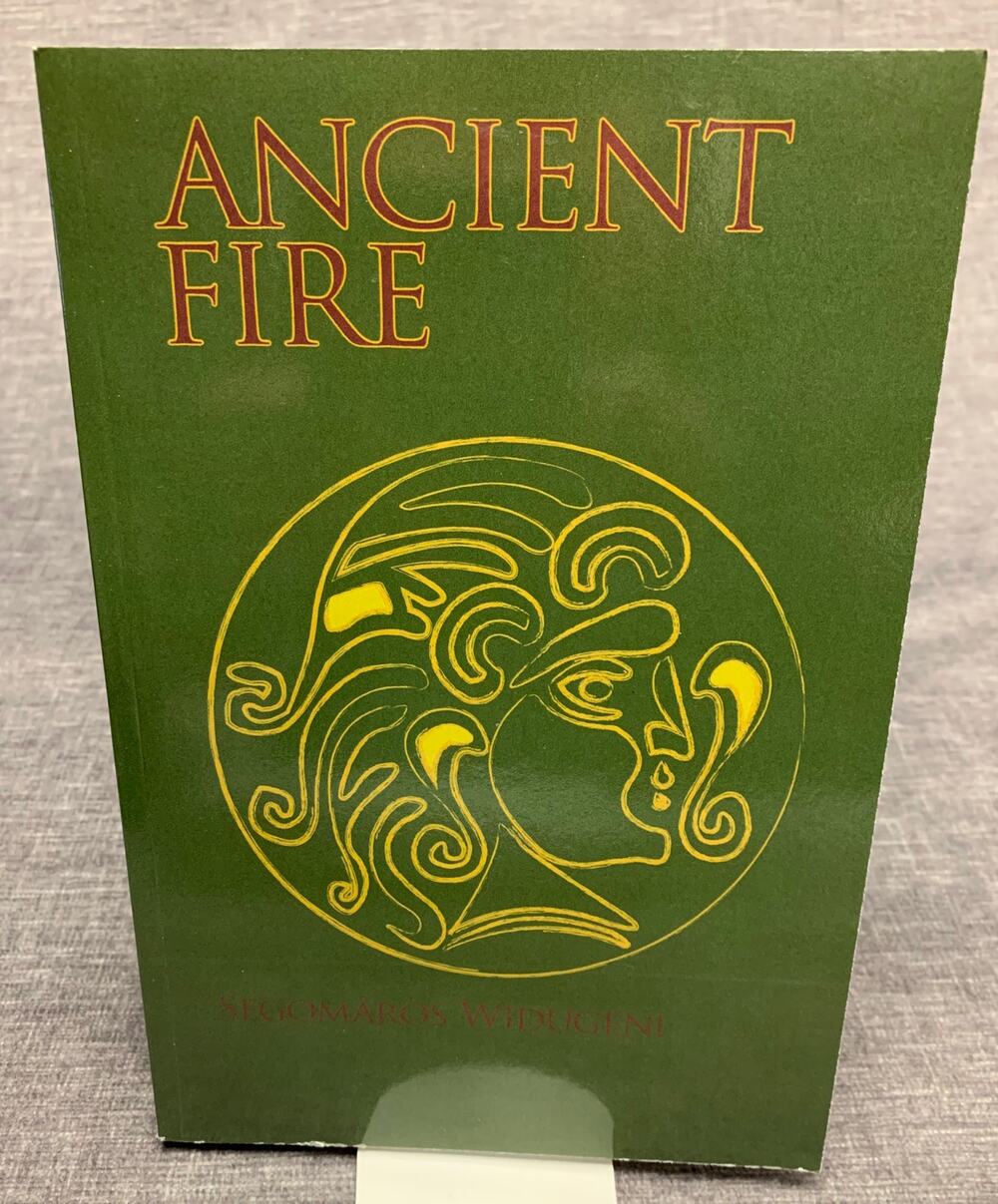 Ancient Fire: An Introduction to Gaulish Celtic Polytheism - Segomaros Widugeni
